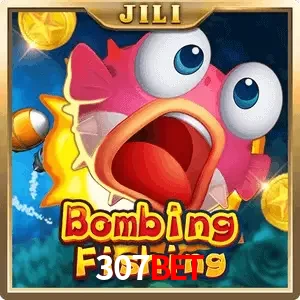 bombing fishing 307BET